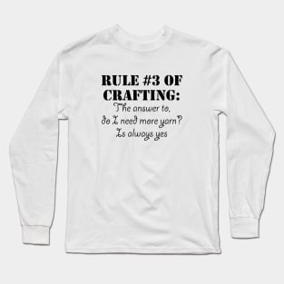 Rules of Crafting Long Sleeve T-Shirt